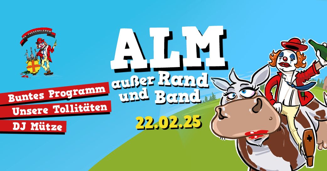 Alm au\u00dfer Rand und Band