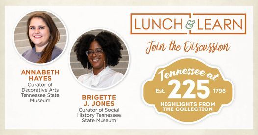 Lunch & Learn: Tennessee at 225: Highlights from the Collection