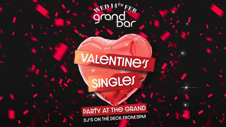 Valentine\u2019s Singles Party At The Grand