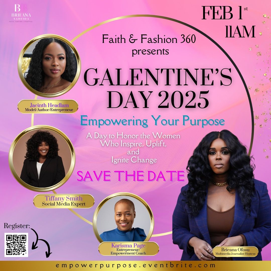 Galentine\u2019s Day 2025:Empower Your Purpose 