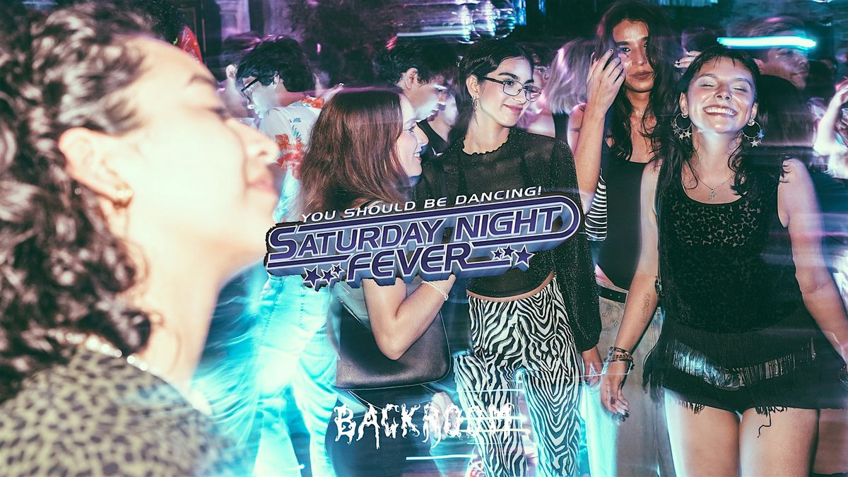 SATURDAY NIGHT FEVER 2025