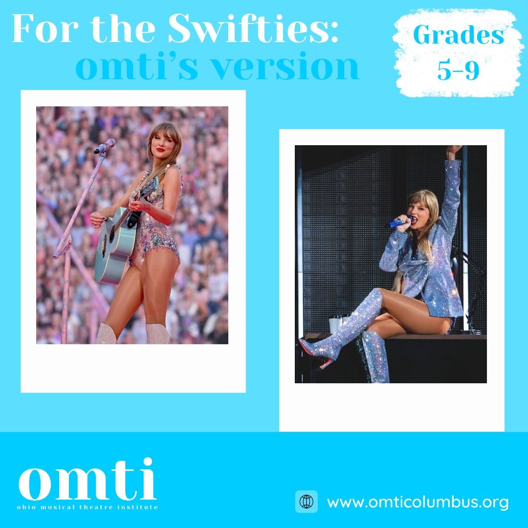 For the Swifties: omti's Version - Grades 5-9
