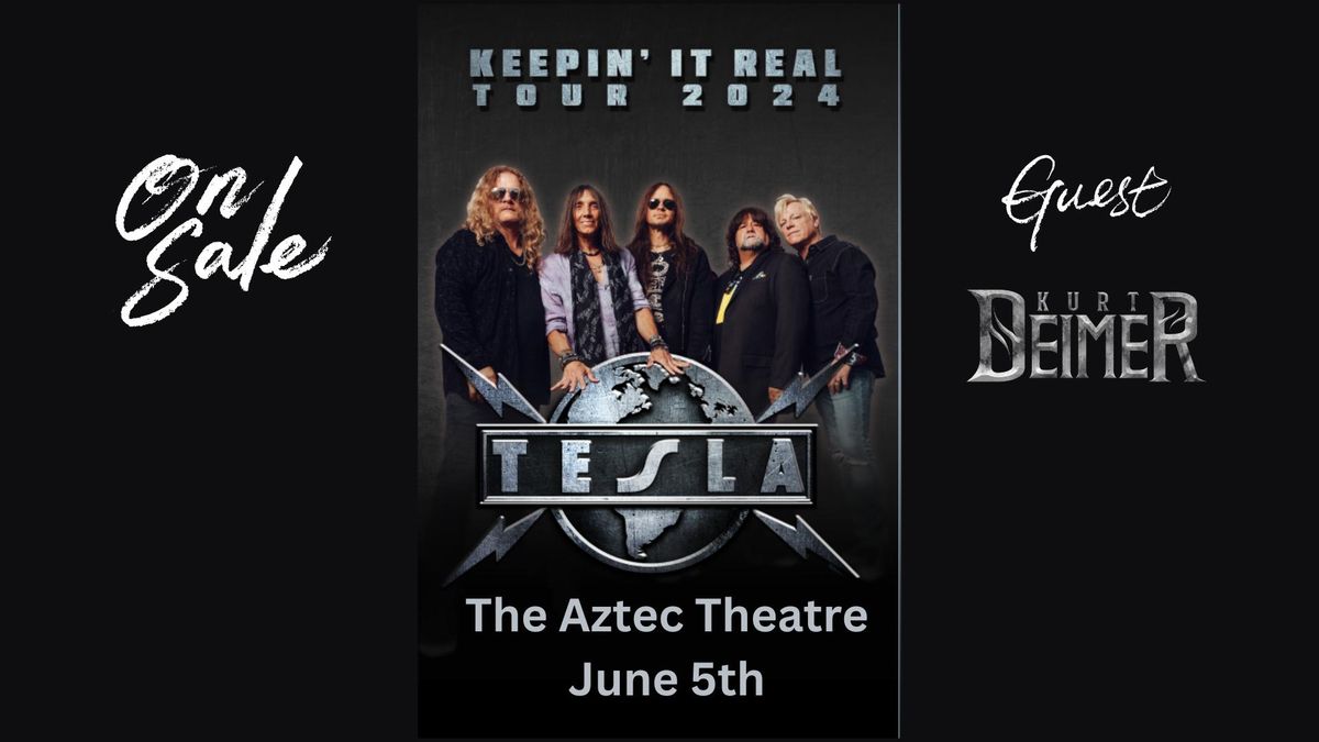 Tesla "KEEPIN' IT REAL 2024 TOUR" @ The Aztec Theatre (San Antonio, TX)