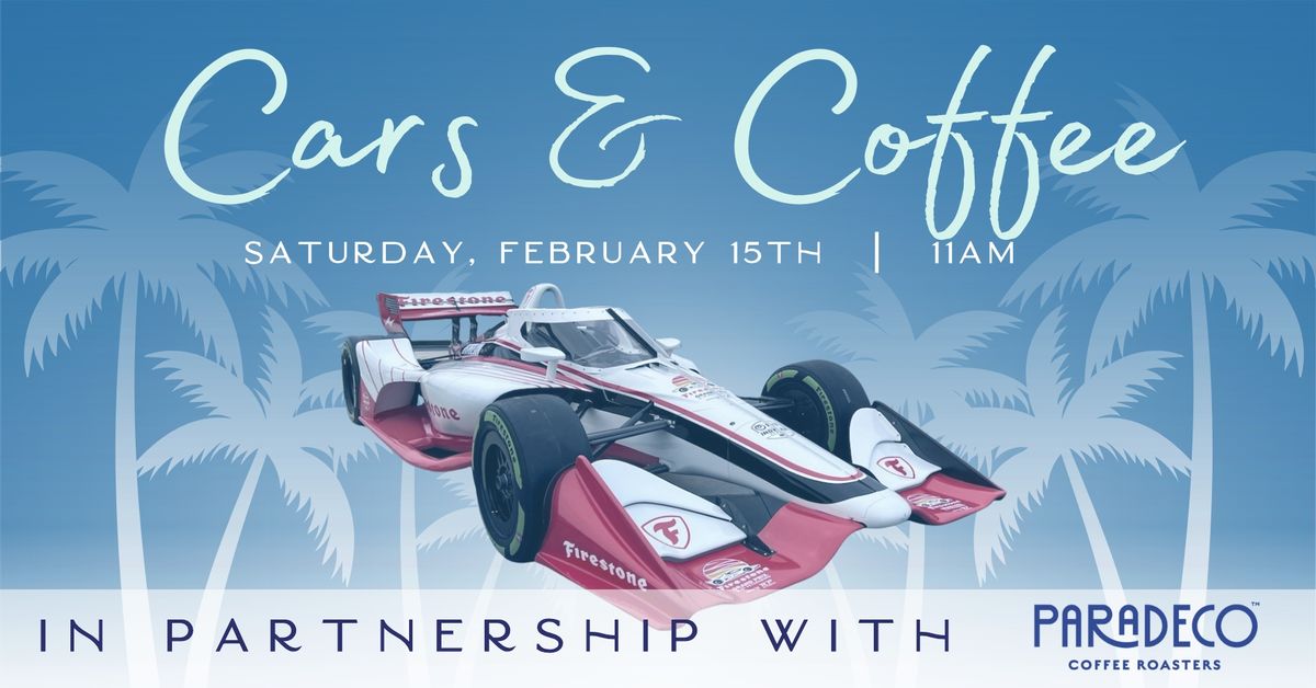 Cars & Coffee with Paradeco & the Firestone Grand Prix Show Car