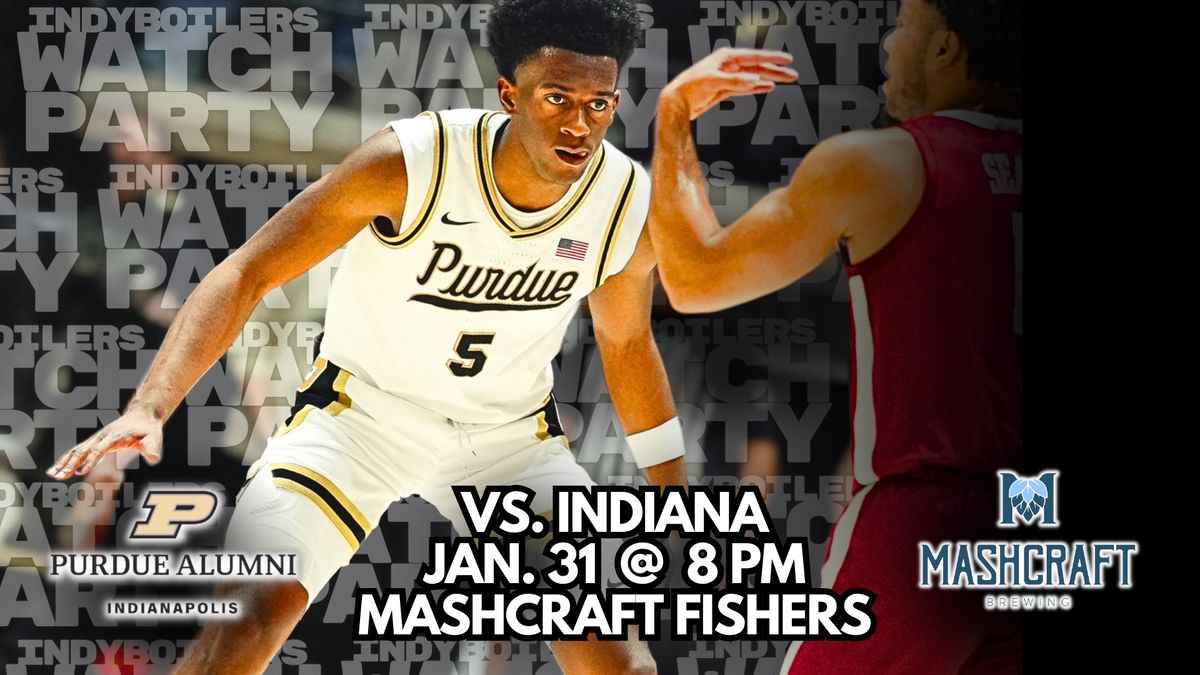 Purdue vs. Indiana Game Watch