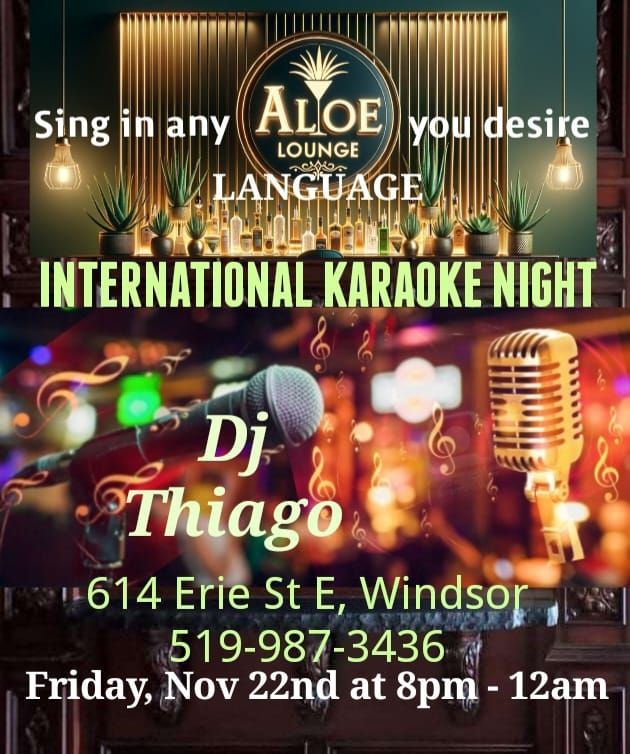 International Karaoke Night with KJ Thiago \ud83c\udfb6\ud83c\udfa4\ud83c\udf99\ud83c\udfbc Sing in Any Language You Desire. 