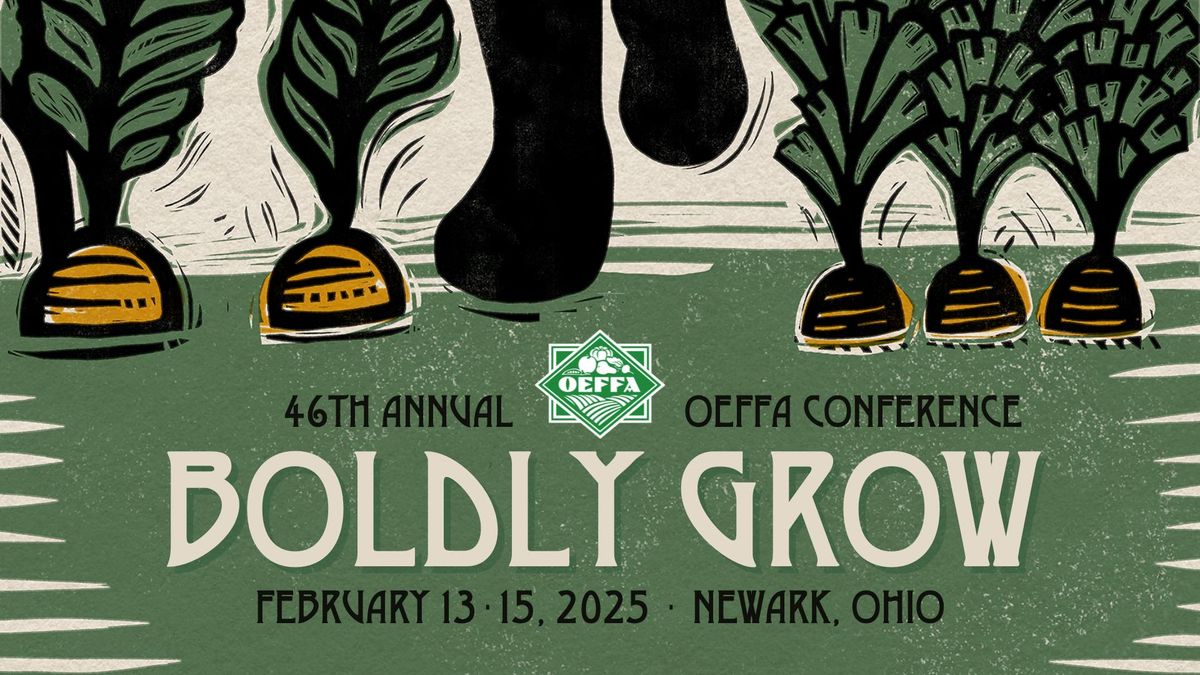 2025 OEFFA Conference: Boldly Grow