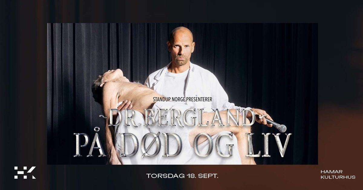 Dr. Bergland \u2013 p\u00e5 d\u00f8d og liv