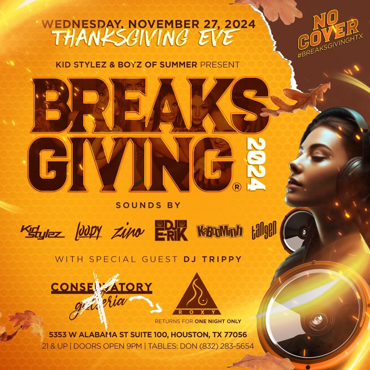 11.27.24 - KID STYLEZ x BOYZ OF SUMMER PRESENT: BREAKSGIVING\u00ae 2024 @ THE ROXY!