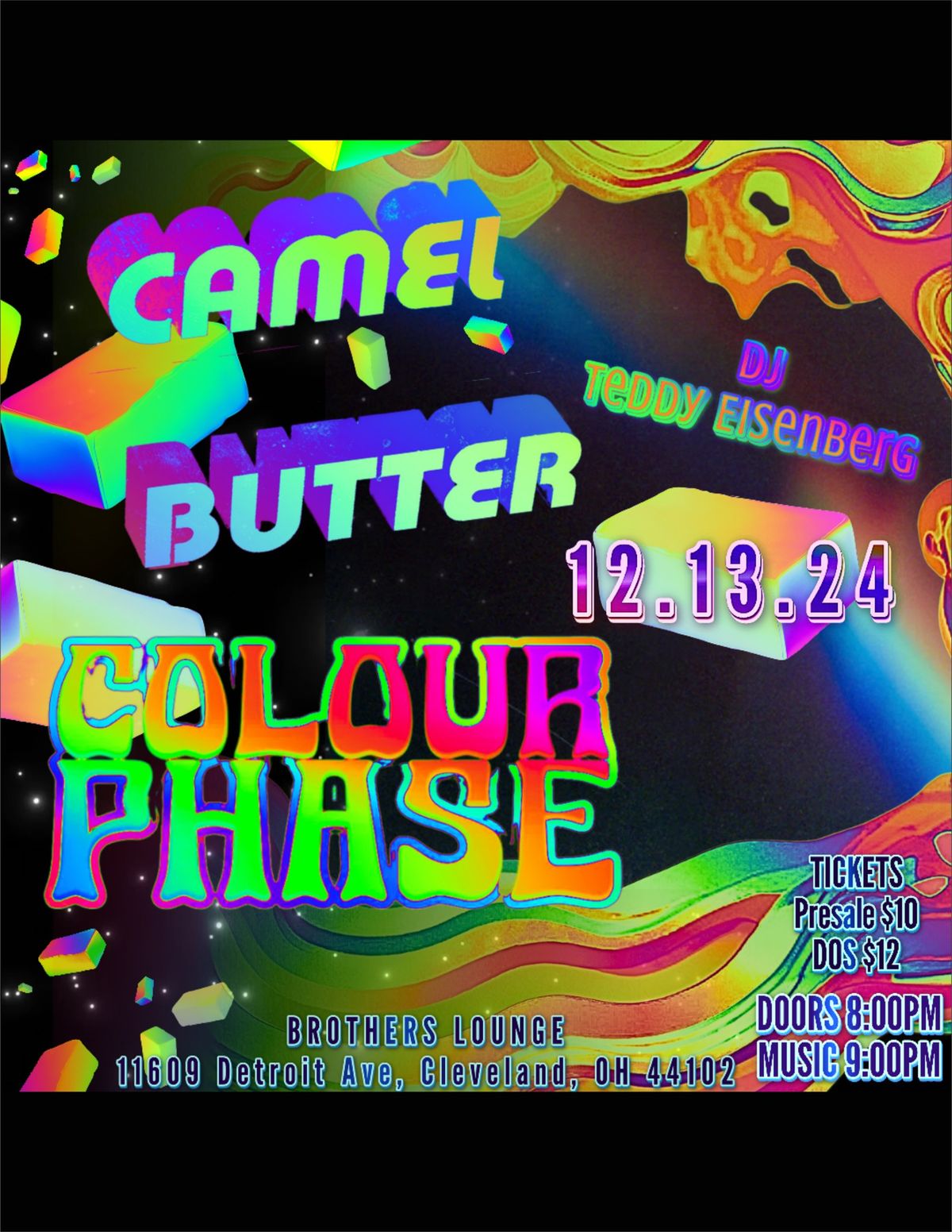 Camel Butter with DJ Teddy Eisenberg and Colour Phase