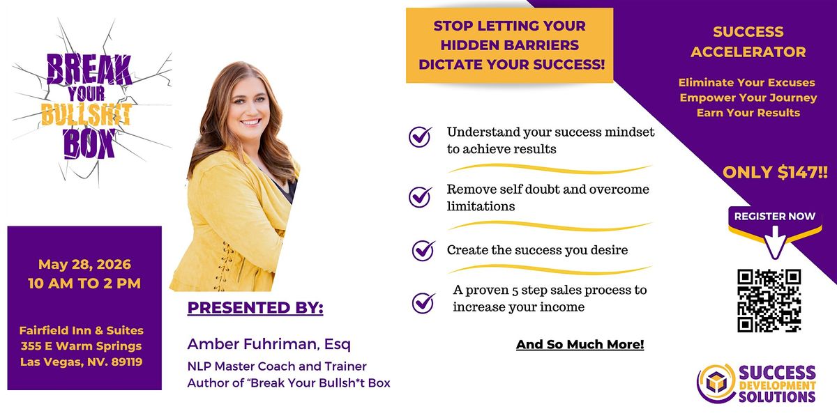 Break Your Bullsh*t Box Success Accelerator