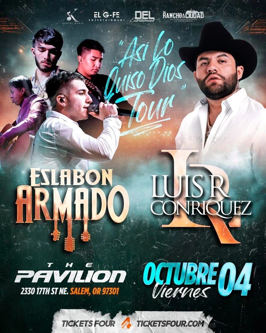 Eslabon Armado y Luis R Conriquez en Salem OR 