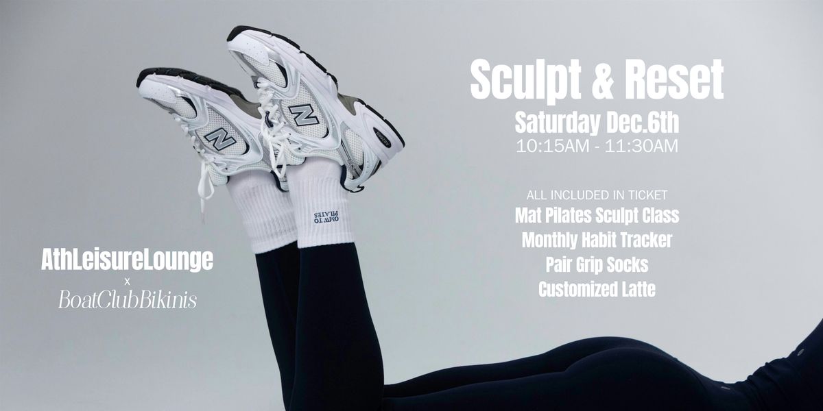 Sculpt & Reset - Pilates, Grip Socks, & Lattes