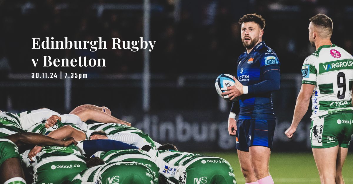 Edinburgh v Benetton