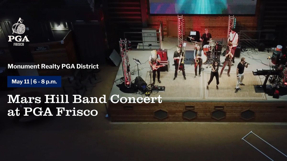 Mars Hill Band Concert at PGA Frisco