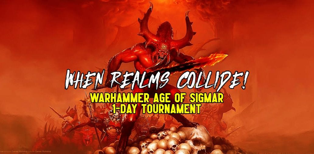 When Realms Collide! - Age of Sigmar 4th Edition Tournament