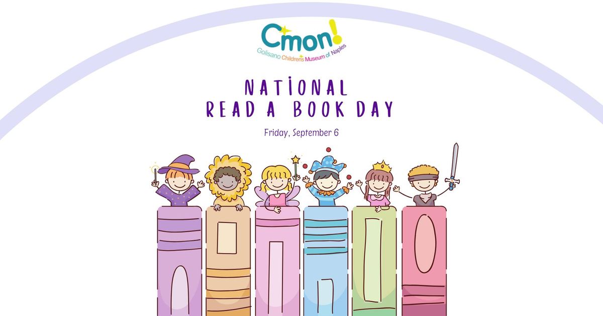 National Read A Book Day at CMON!, 15080 Livingston Rd, Naples, FL