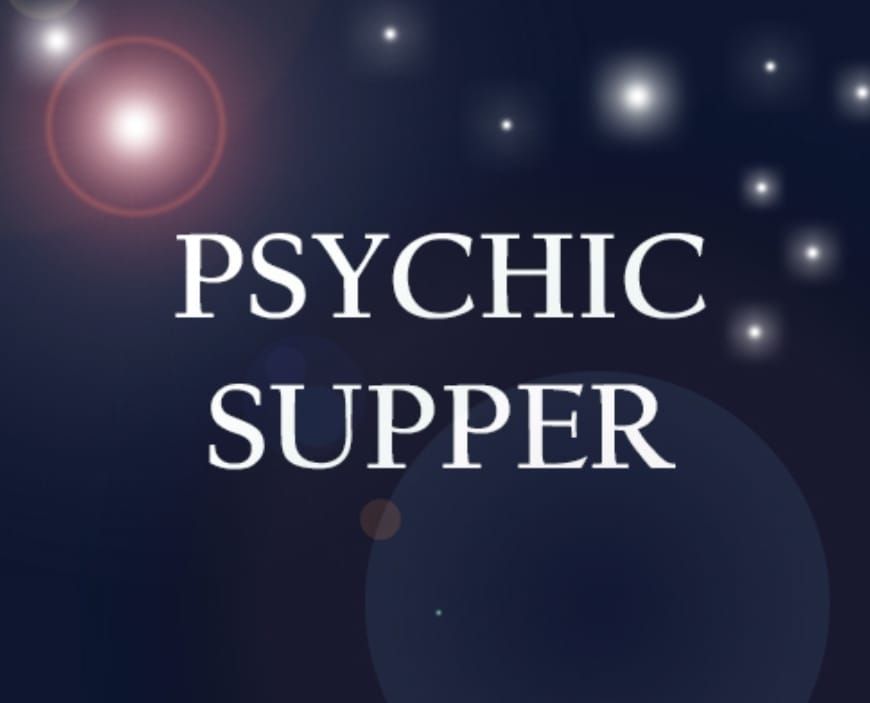 Psychic Supper