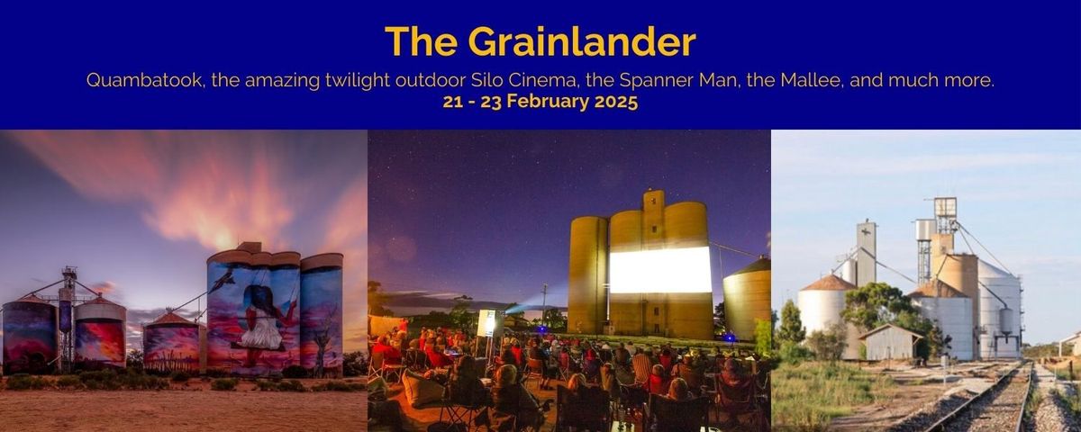 The Grainlander to Quambatook's twilight Silo Cinema and the spectacular Mallee Silo Art Trail