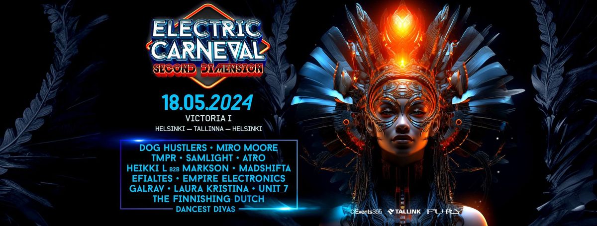 Electric Carneval - The Second Dimension 18.5.2024