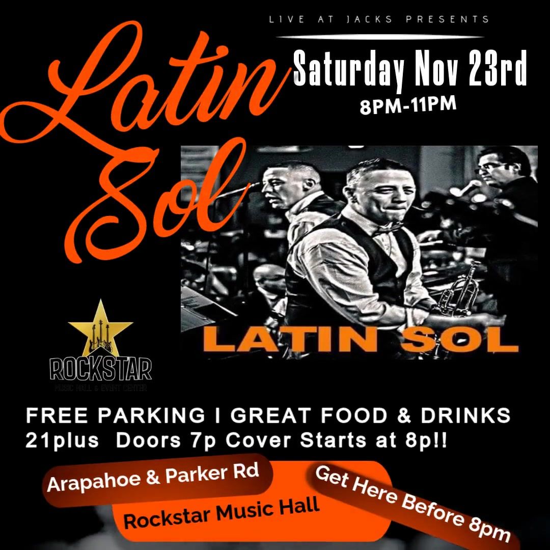 Latin Sol LIVE @ Rockstar Music Hall