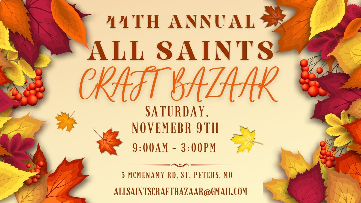 44th Annual All Saints Craft Bazaar