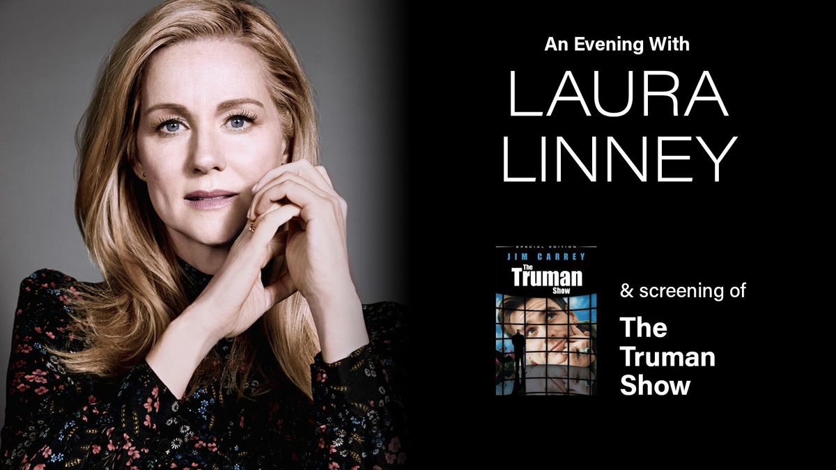 An Evening with Laura Linney & Screening of The Truman Show