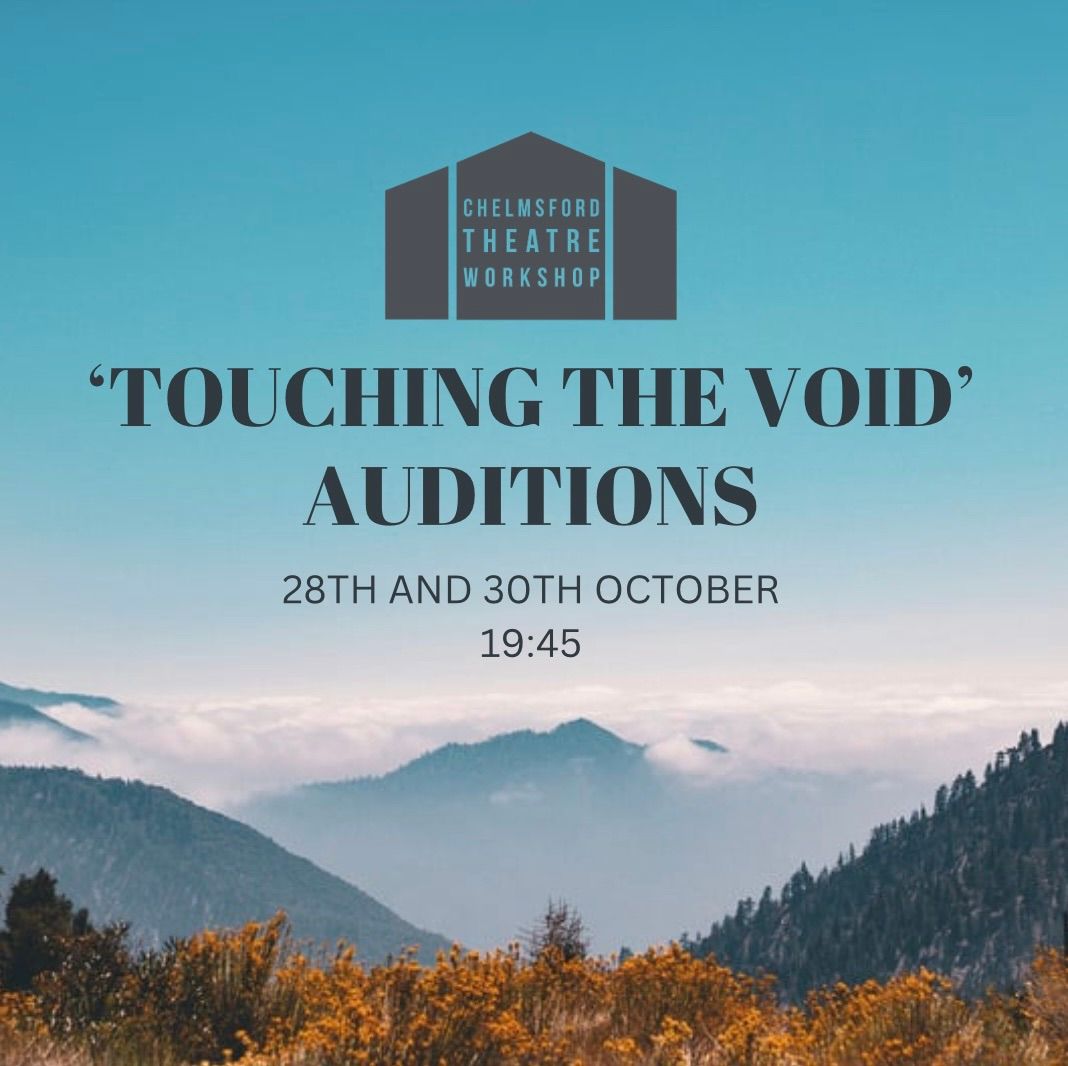 \u2018Touching the Void\u2019 Auditions