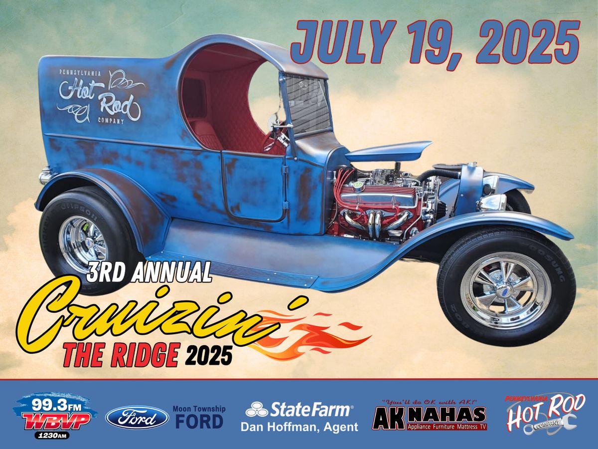 2025 Cruizin' the Ridge Car Cruise - JULY 19th