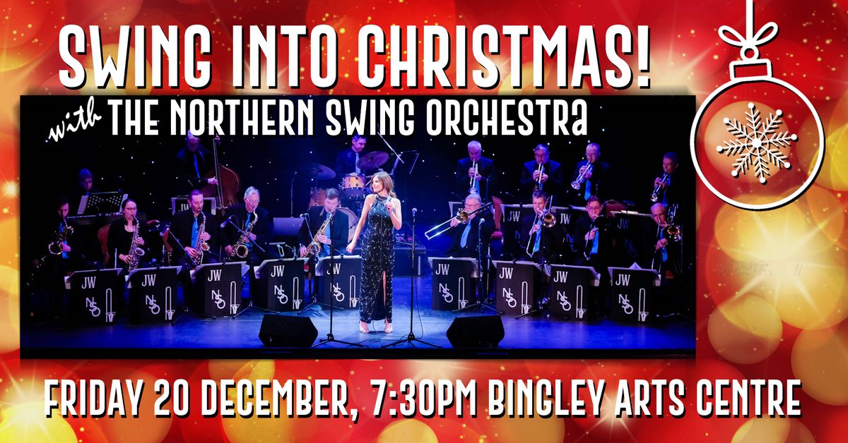 Swing into Christmas with The Northern Swing Orchestra