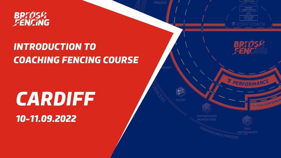 Introduction to Coaching Fencing course | Cardiff | 10th and 11th September 2022