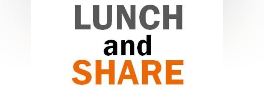 Lunch and Share