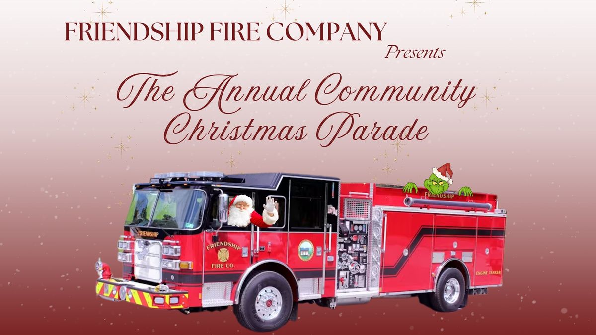 Friendship Fire Company | The Annual Community Christmas Parade