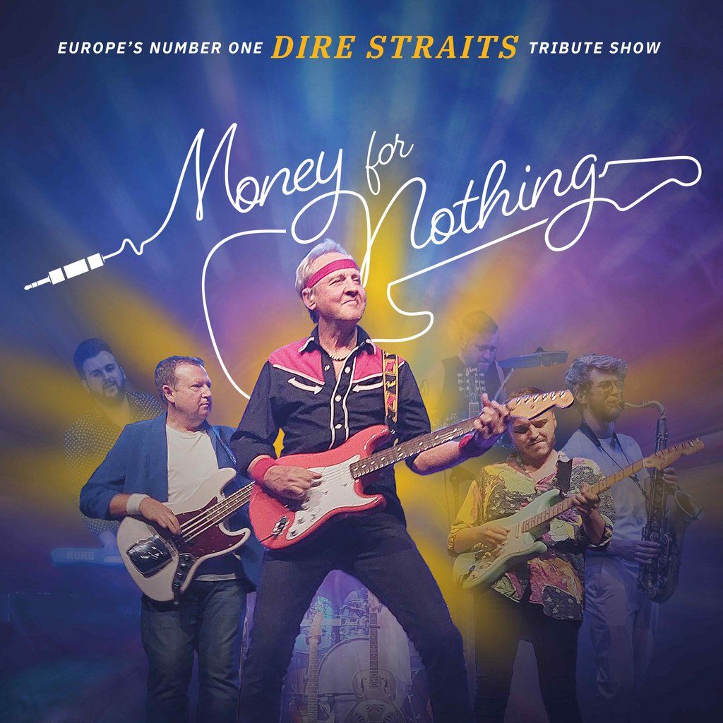 MONEY FOR NOTHING - The Dire Straits Show