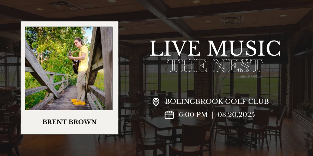 Live Music at The Nest with Brent Brown