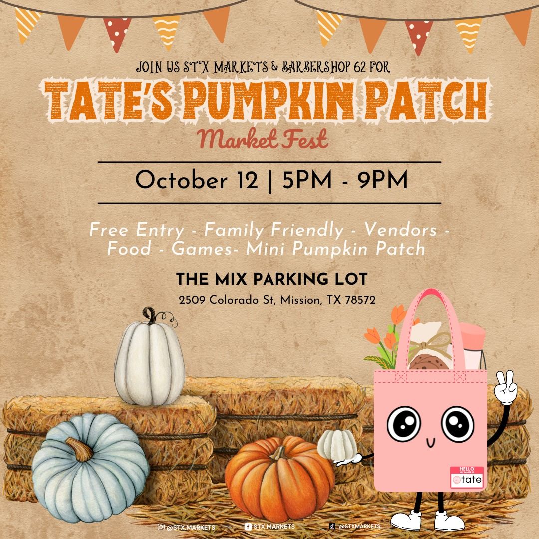 Tate's Pumpkin Patch Market Fest 