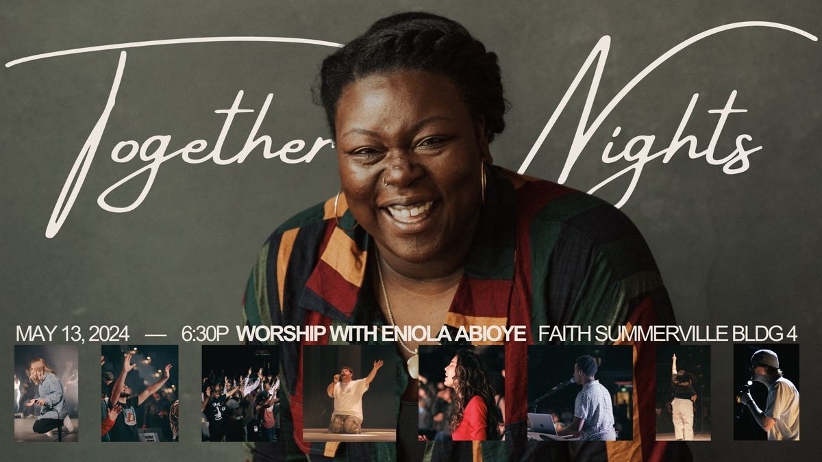 TOGETHER NIGHTS - Worship ft. Eniola Abioye