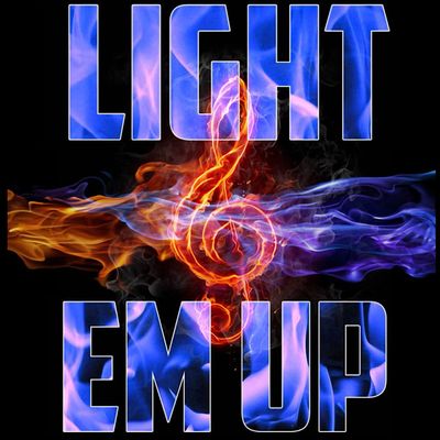 LIGHT EM UP ENT LLC