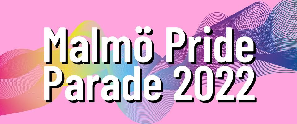 Malm\u00f6 Pride Parad 2022!