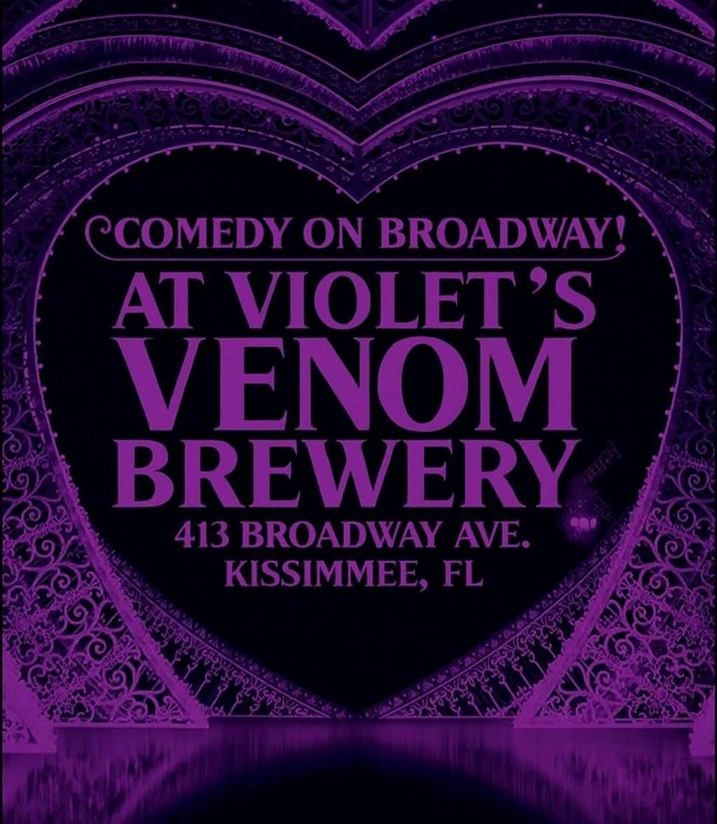 Comedy on Broadway at Violet's Venom Brewery