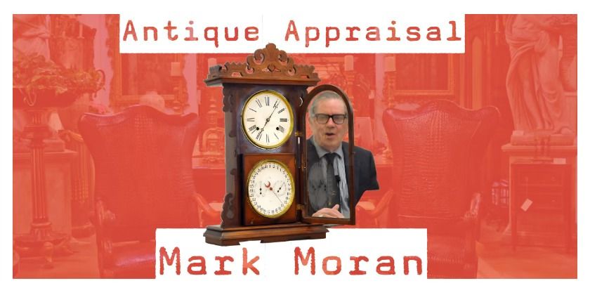 Antique Appraisal with Mark Moran