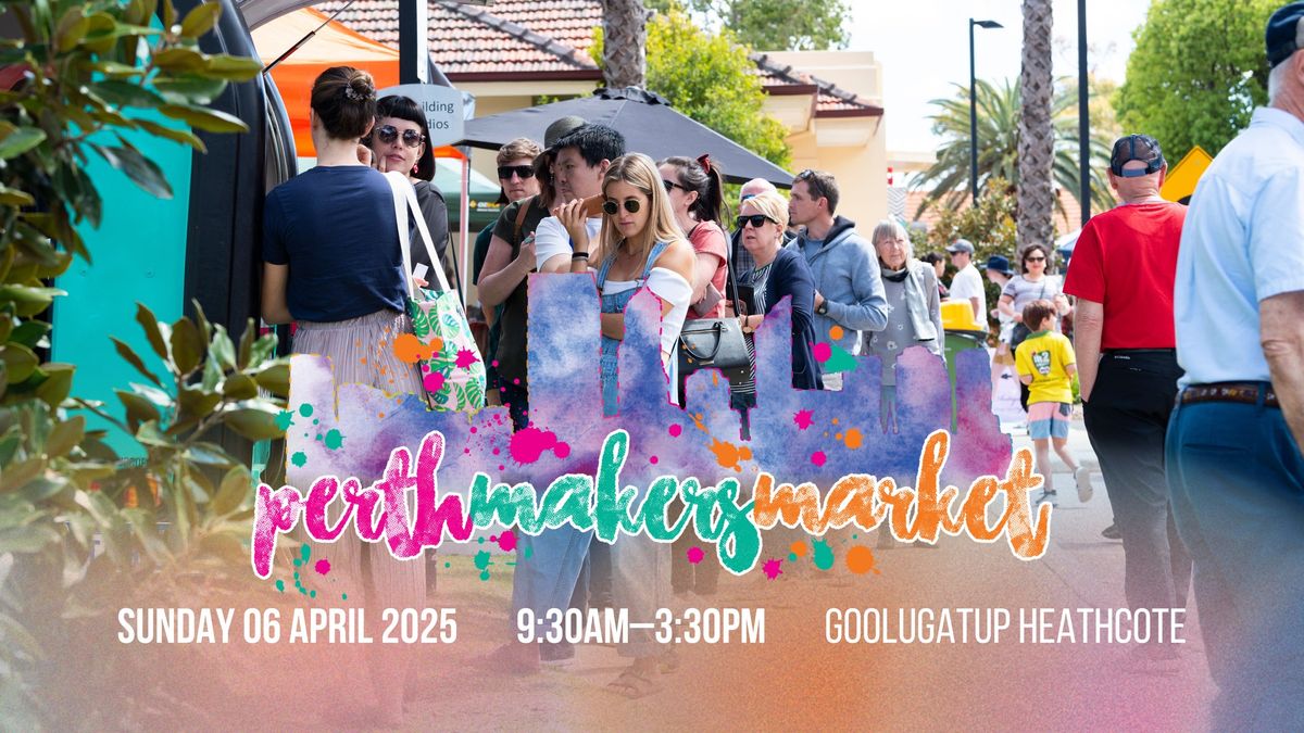 Perth Makers Market - April 2025