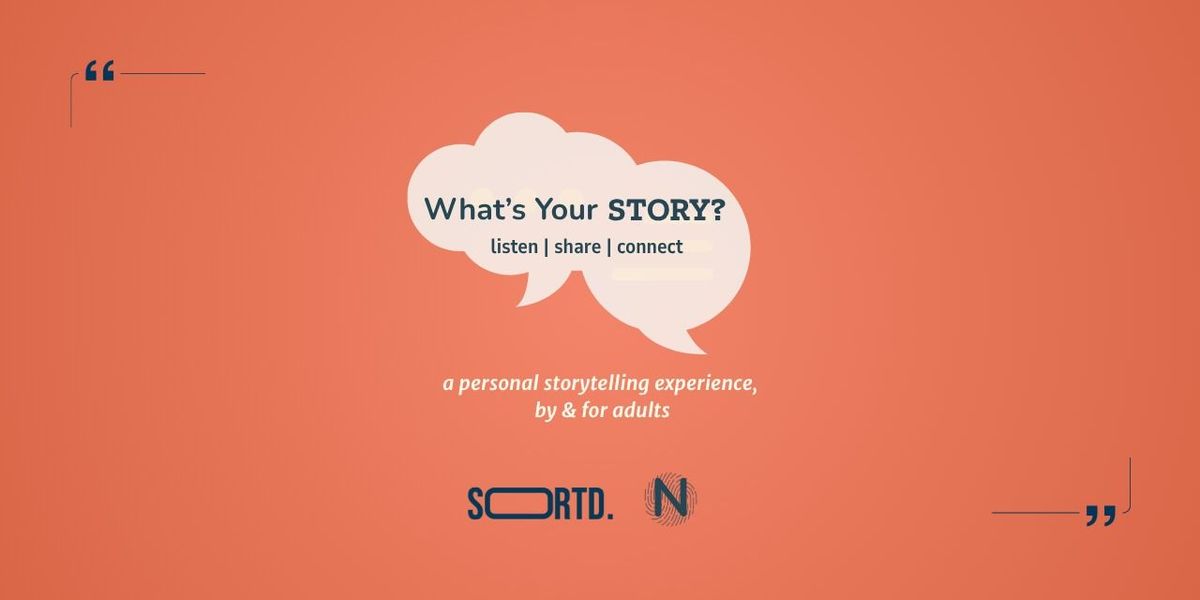 What's Your STORY?
