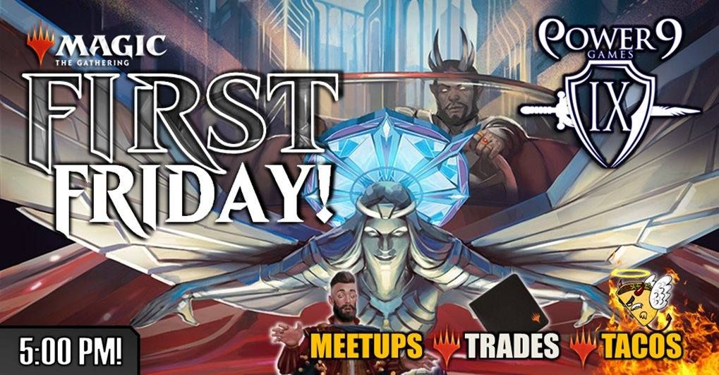 MTG: First Friday!