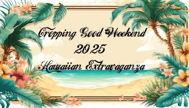 Cropping Good Weekend 17 - Hawaiian Extravaganza