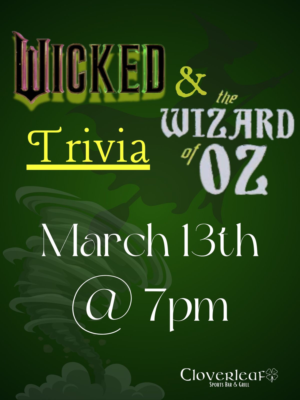 Wicked and Wizard of Oz Trivia at the Cloverleaf