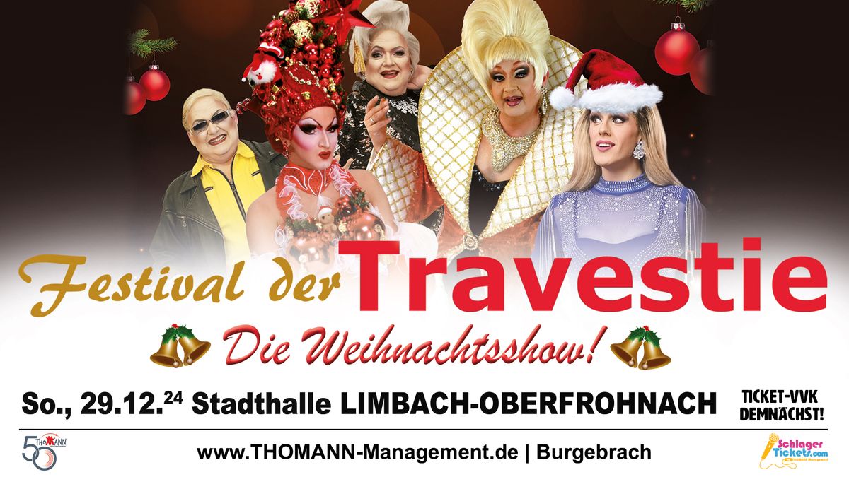  Festival der Travestie-DIE Weihnachtsshow!