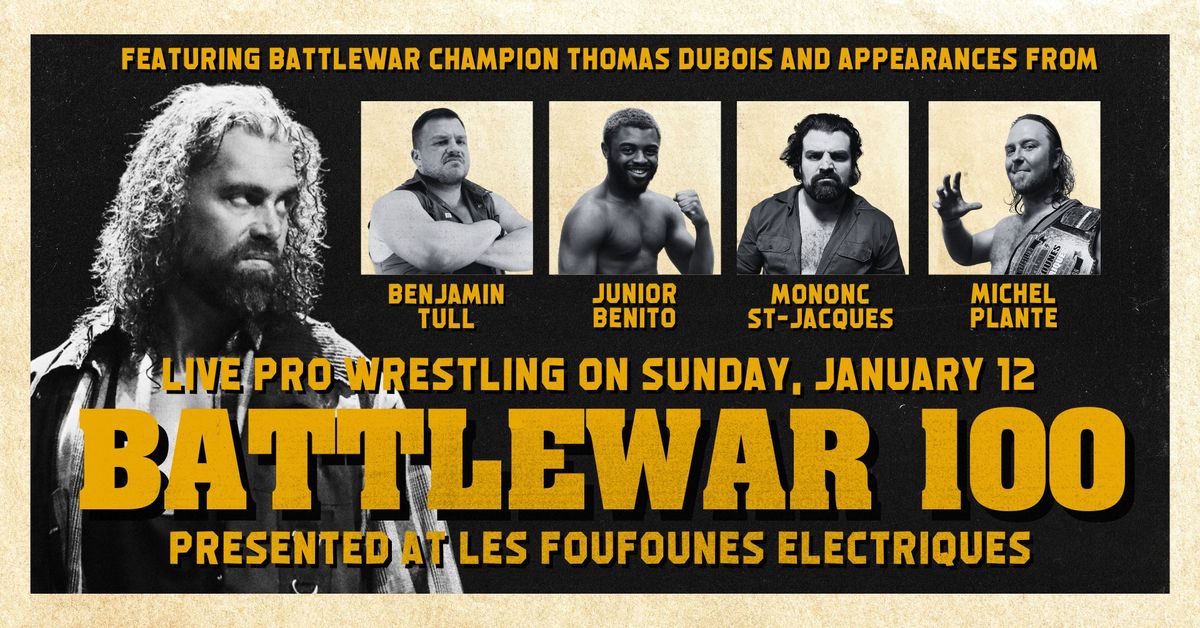 BATTLEWAR 100: Live Pro Wrestling