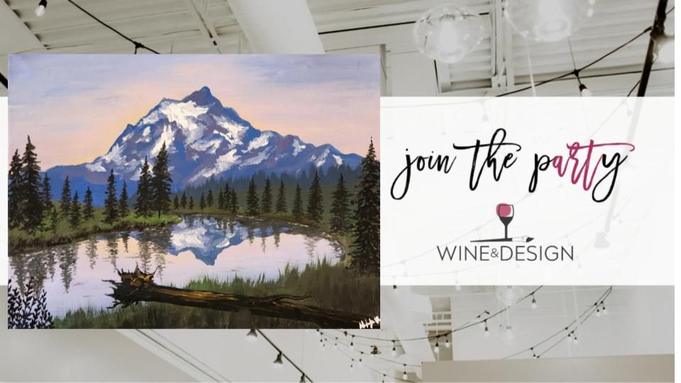 NEW! Mt Baker Riverside | Paint & Sip! | Wine & Design