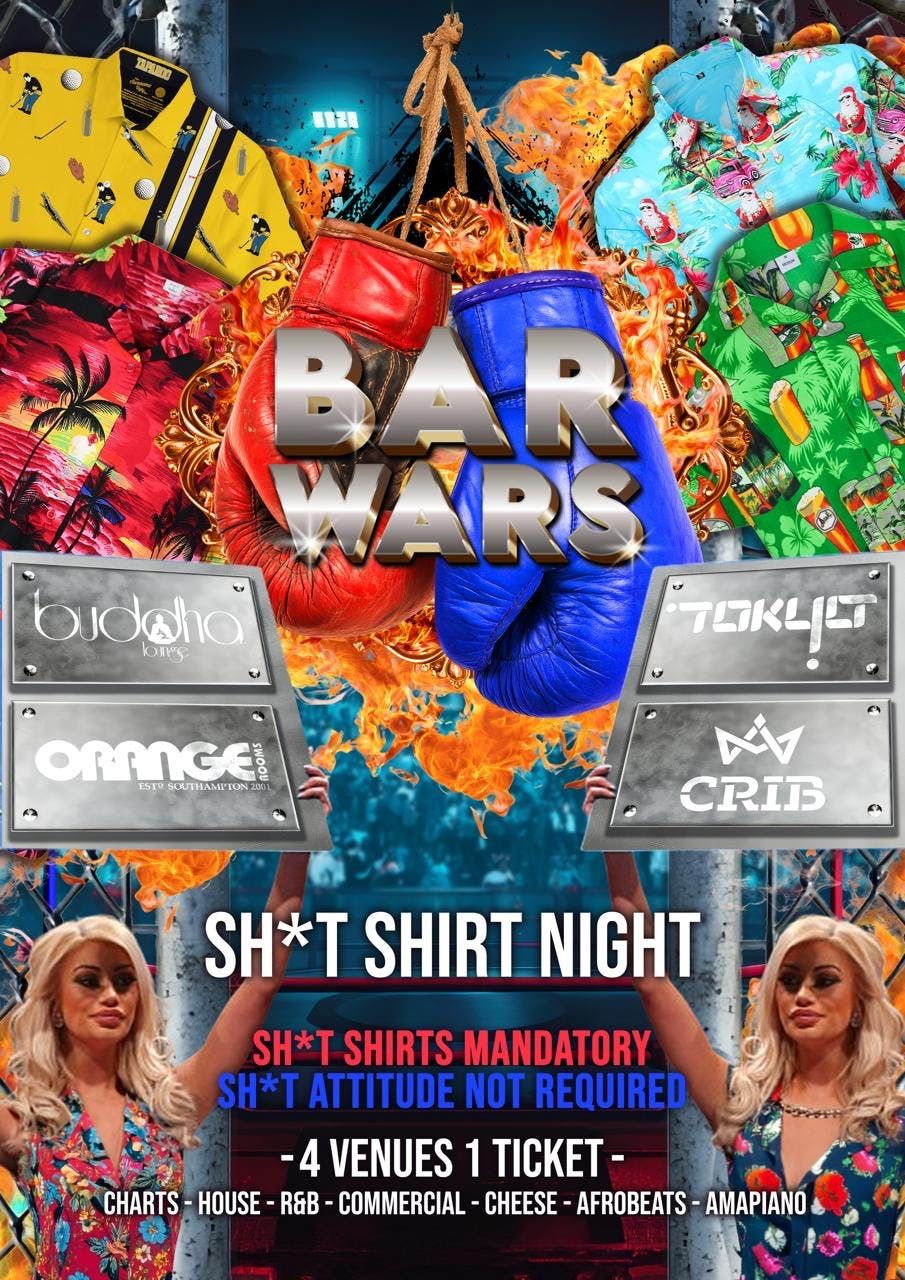 \u274cBAR WARS SHIT SHIRT NIGHT PARTY 4 VENUES 1 TICKET\u274c